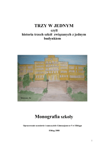 Monografia szkoły - Gimnazjum Nr 5 w Elblągu