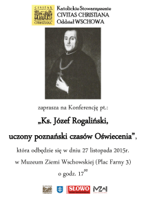 „Ks. Józef Rogaliński, uczony poznański czasów Oświecenia”,