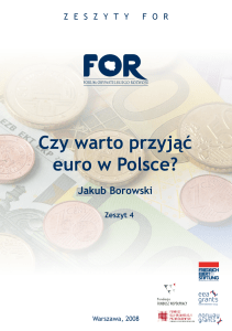 Czy warto przyjąć euro w Polsce?