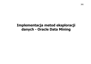 Implementacja metod eksploracji danych - Oracle Data Mining