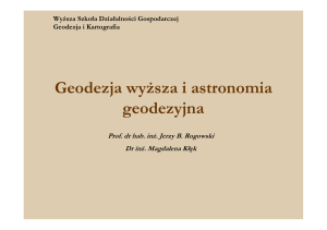 Geodezja wy¿sza i astronomia geodezyjna