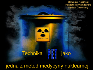 Technika jako jedna z metod medycyny nuklearnej