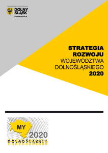 StrategiA Rozwoju Województwa Dolnośląskiego 2020