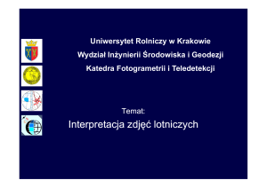 Interpretacja zdjęć lotniczych - Uniwersytet Rolniczy w Krakowie