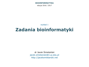 Bioinformatyka - wykład 1