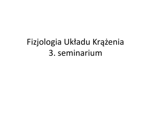 Fizjologia Układu Krążenia 3. seminarium