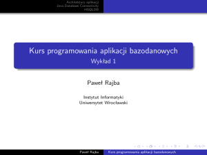 Kurs programowania aplikacji bazodanowych - Wykład 1