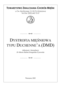DYSTROFIA MIĘŚNIOWA TYPU DUCHENNE`A (DMD)