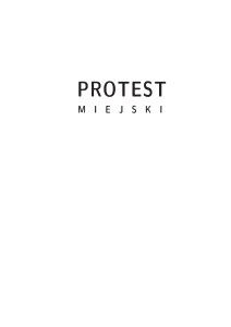 Protest miejski. Przestrzenie, tożsamości i praktyki niezadowolonych