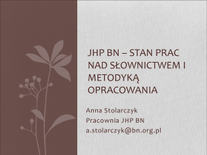 JHP BN - stan prac nad słownictwem i metodyką opracowania