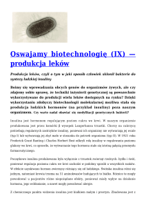 Oswajamy biotechnologię (IX) — produkcja leków