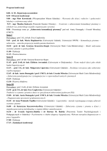 Program konferencji 8.00 - 8. 30 - Rejestracja uczestników 8.30
