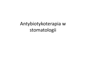 Antybiotykoterapia w stomatologii