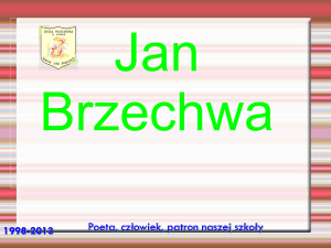 Jan brzechwa ,
