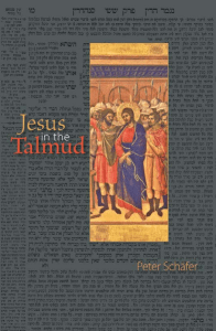 Peter Schafer-Jesus in the Talmud