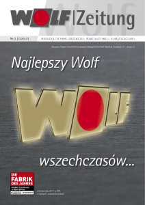 Zeitung. Najlepszy Wolf. wszechczasów... Wywiad z Panem Christianem Amannem, Wiceprezesem Wolf GmbH ds. Produkcji i IT strona 12