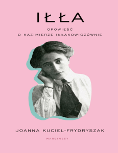 Kazimiera Iłłakowiczówna: Biografia poetki