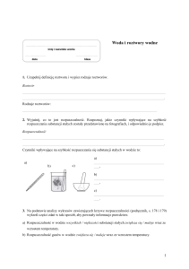 Karta pracy: Woda i roztwory wodne – Rozpuszczalność i stężenia